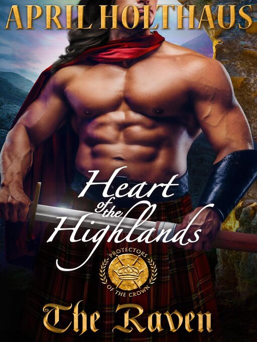 Title details for Heart of the Highlands by April Holthaus - Available